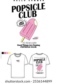 Popsicle poster design. Fresh ice cream graphic print design for t shirt, posters, background and others. Retro ice cream hand drawn vector art, Enjoy summer with sweet ice cream. Popsicle club.