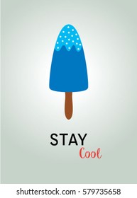 popsicle stay cool poster vector