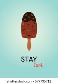 popsicle stay cool poster vector