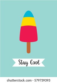 popsicle stay cool poster vector