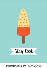 popsicle stay cool poster vector