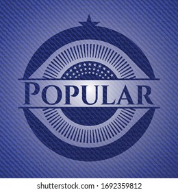 Popular badge with denim background. Vector Illustration. Detailed.