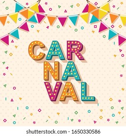 Popular Event in Brazil. Carnaval Title With Colorful Party Elements Saying Get Down to The Party. Festive Typographic Vector Art With Retro Light Bulbs Font, Confetti.