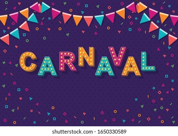 Popular Event in Brazil. Carnaval Title With Colorful Party Elements Saying Get Down to The Party. Festive Typographic Vector Art With Retro Light Bulbs Font, Confetti.