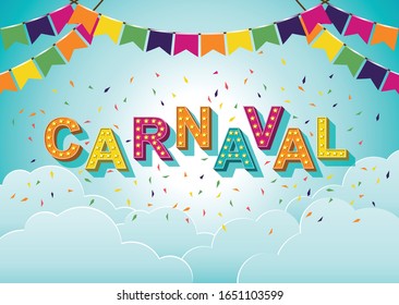 Popular Event in Brazil. Carnaval Title With Colorful Party Elements Saying Get Down to The Party. Festive Typographic Vector Art With Retro Light Bulbs Font, Confetti.