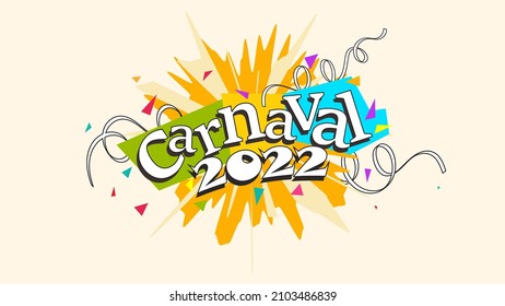 Popular Event in Brazil. Carnival 2022 Title With Colorful Party Elements. Offers Carnival, Brazilian Carnival, comercial, retail flyer template