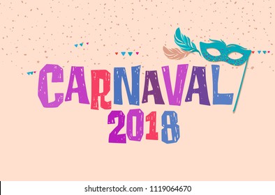 Popular Event in Brazil. Carnival Title With Colorful Party Elements. Travel destination.