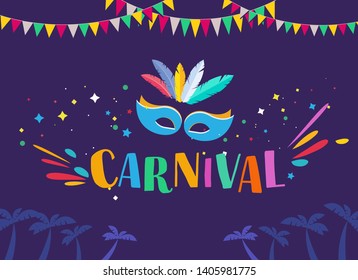 Popular Event in Brazil. Festive Mood. Carnaval Title With Colorful Party Elements Saying Come to Carnival. Travel destination. Brazilian Rythm, Dance and Music. - Vector