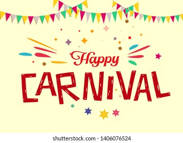 Popular Event in Brazil. Festive Mood. Carnaval Title With Colorful Party Elements Saying Come to Carnival. Travel destination. Brazilian Rythm, Dance and Music. - Vector