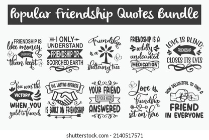 
Popular Friendship Quotes SVG Cut Files Designs Bundle. Friendship quotes SVG cut files, Friend quotes t shirt designs, Saying about Friends, Friends signs cut files, Friendship signs eps files, SVG