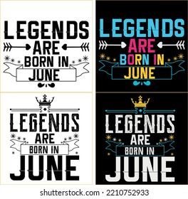 
Popular phrase Legends are born in t shirt designs