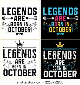 
Popular phrase Legends are born in t shirt designs