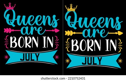 Popular phrase queens are born in t shirt designs