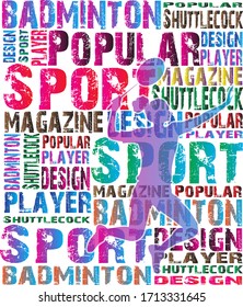 Popular sport magazine. Badminton logo design. Colorful of the letters. Shuttlecock, Background, Silhouette. Vector illustration.