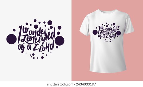 Camiseta popular con las palabras que deambulo en soledad como una nube