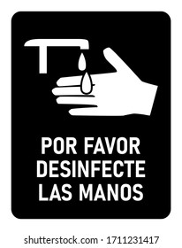 Por Favor Desinfecte Las Manos ("Please Sanitize Your Hands" in Spanish) Instruction Icon against the Spread of the Novel Coronavirus Covid-19. Vector Image.