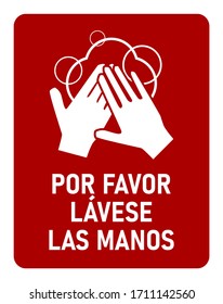 Por Favor Lávese Las Manos ("Please Wash Your Hands" in Spanish) Instruction Icon against the Spread of the Novel Coronavirus Covid-19. Vector Image.