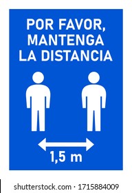 Por Favor, Mantenga La Distancia ("Please Keep Your Distance" in Spanish) Social Distancing 1,5 Meters Instruction Icon against the Spread of the Novel Coronavirus Covid-19. Vector Image.