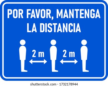 Por Favor Mantenga La Distancia ("Please Keep Your Distance" in Spanish) 2 m or 2 Metres Horizontal Rectangular Instruction Sign with an Aspect Ratio of 4:3 and Rounded Corners. Vector Image.