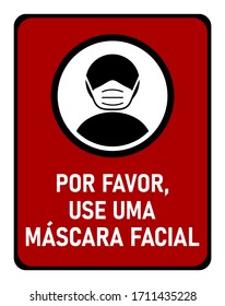 Por Favor, Use Uma Máscara Facial ("Please Use a Face Mask" in Portuguese) Instruction Icon against the Spread of the Novel Coronavirus Covid-19. Vector Image.