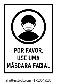 Por Favor, Use Uma Máscara Facial ("Please Use a Face Mask" in Portuguese) Instruction Icon in a Rectangular Frame against the Spread of the Novel Coronavirus Covid-19. Vector Image.