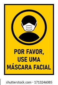 Por Favor, Use Uma Máscara Facial ("Please Wear a Face Mask" in Portuguese) Instruction Icon in a Rectangular Frame against the Spread of the Novel Coronavirus Covid-19. Vector Image.