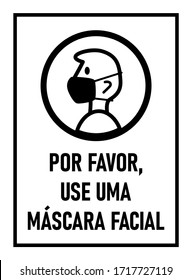 Por Favor, Use Uma Máscara Facial ("Please Use a Face Mask" in Portuguese) Instruction Icon against the Spread of the Novel Coronavirus Covid-19. Vector Image.