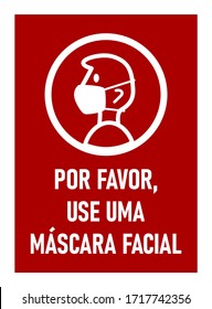 Por Favor, Use Uma Máscara Facial ("Please Use a Face Mask" in Portuguese) Instruction Icon against the Spread of the Novel Coronavirus Covid-19. Vector Image.