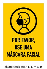 Por Favor, Use Uma Máscara Facial ("Please Use a Face Mask" in Portuguese) Instruction Icon against the Spread of the Novel Coronavirus Covid-19. Vector Image.