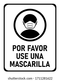 Por Favor Use Una Mascarilla ("Please Use a Face Mask" in Spanish) Instruction Icon against the Spread of the Novel Coronavirus Covid-19. Vector Image.