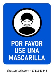 Por Favor Use Una Mascarilla ("Please Use a Face Mask" in Spanish) Instruction Icon against the Spread of the Novel Coronavirus Covid-19. Vector Image.