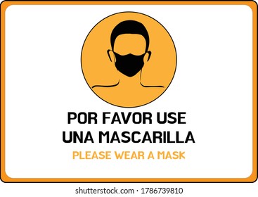 Por Favor Use Una Mascarilla ("Please Use a Face Mask" in Spanish). Wear mask sign and symbol. Face covering required  sign. Face mask sign for Spain.  Protective mask. Wear face covering.