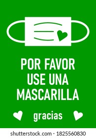 Por Favor Use Una Mascarilla Gracias ("Please Wear a Face Mask Thank You" in Spanish) Horizontal Warning Sign with Mask and Heart Icons. Vector Image.