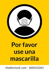 Por favor use una mascarilla ("Please Wear a Face Mask" in Spanish) Vertical Instruction Sign. Vector Image.