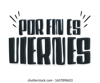 Por Fin es Viernes, por fin es el viernes el diseño vectorial de texto español.