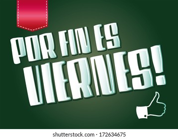 Por fin es viernes - Finally it's Friday - spanish text - lettering vector