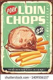 Pork loin chops vintage restaurant menu sign. Grilled meat retro diner poster design. Food vector illustration.