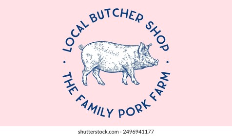 Pork, pig, hog, meat tag label. Template Meat Tag Label. Vintage print, tag, label farm pig sketch ink pencil style drawing. Butchery, pork pig farm, meat shop, text, typography. Vector Illustration