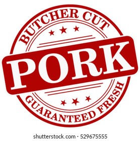 Pork vector seal label. Butcher Cut. Guaranteed Fresh.