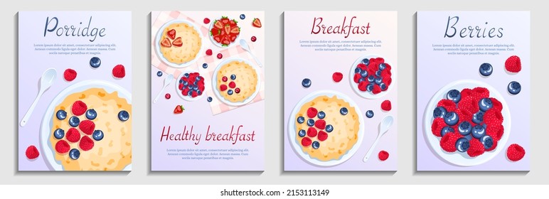 Porridge and berries. Raspberry, cranberry, strawberry and blueberry. Breakfast, healthy food, dieting concept. Set of a4 vector illustration for flyer, poster, banner.