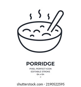 Porridge editable stroke outline icon isolated on white background flat vector illustration. Pixel perfect. 64 x 64.