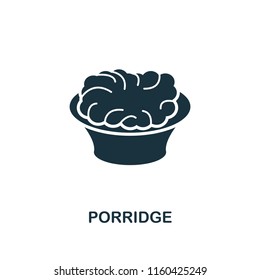 Porridge icon. Monochrome style icon design from meal icon collection. UI. Illustration of porridge icon. Pictogram isolated on white. Ready to use in web design, apps, software, print.