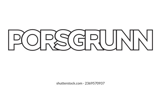 Porsgrunn in the Norway emblem for print and web. Design features geometric style, vector illustration with bold typography in modern font. Graphic slogan lettering isolated on white background.