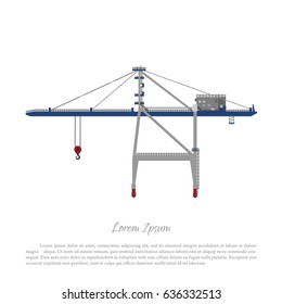 Port crane. Cargo lift for loading containers to the ship. Vector illustration