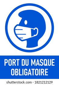 Port Du Masque Obligatoire ("Face Masks Required" in French) Vertical Instruction Sign with an Aspect Ratio of 3:4. Vector Image.