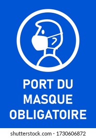 Port Du Masque Obligatoire ("It is Mandatory to Wear a Face Mask" in French) Instruction Sign with an Aspect Ratio of 3:4. Vector Image.