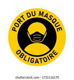 Port Du Masque Obligatoire ("It is Mandatory to Wear a Face Mask" in French) Round Badge Sticker Instruction Sign. Vector Image.