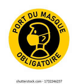 Port Du Masque Obligatoire ("It is Mandatory to Wear a Face Mask" in French) Round Badge Sticker Instruction Sign. Vector Image.