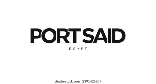 Port Said in the Egypt emblem for print and web. Design features geometric style, vector illustration with bold typography in modern font. Graphic slogan lettering isolated on white background.