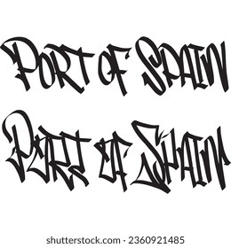 port of spain capital city name of trinidad and tobago country digital graffiti art handstyle painting chisel tags one liner color black vector illustration signature symbol